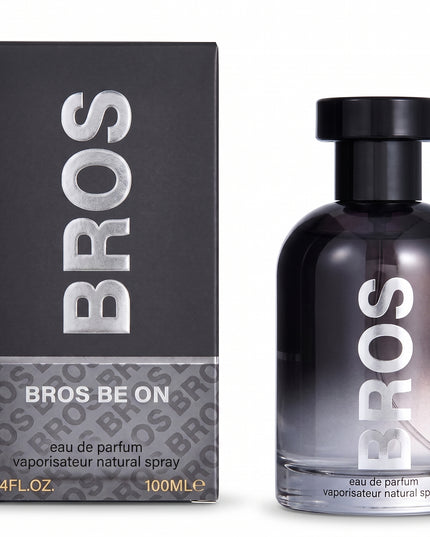 BROS BE ON